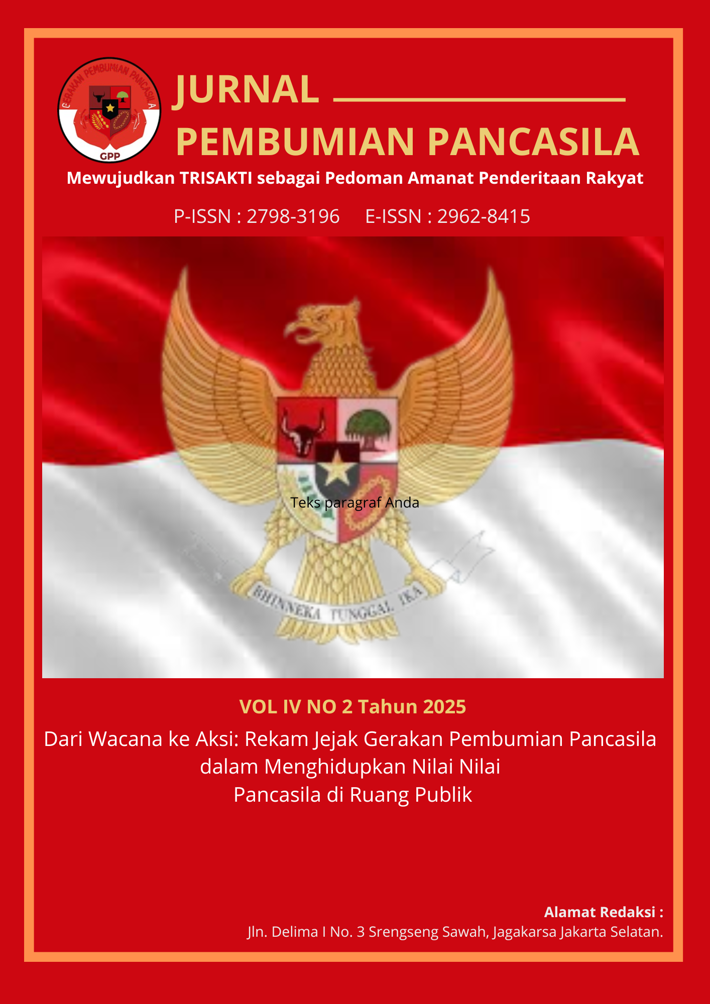 					Lihat Vol 5 No 2 (2025): Dari Wacana ke Aksi: Rekam Jejak Gerakan Pembumian Pancasila dalam Menghidupkan Nilai Nilai  Pancasila di Ruang Publik
				